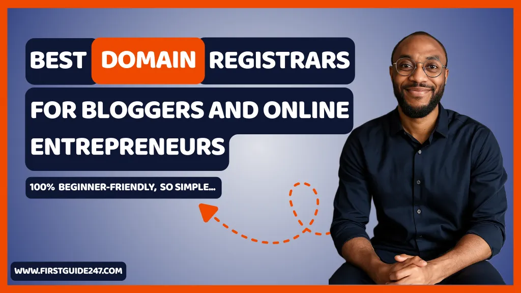 Best domain registrars for bloggers and online entrepreneurs