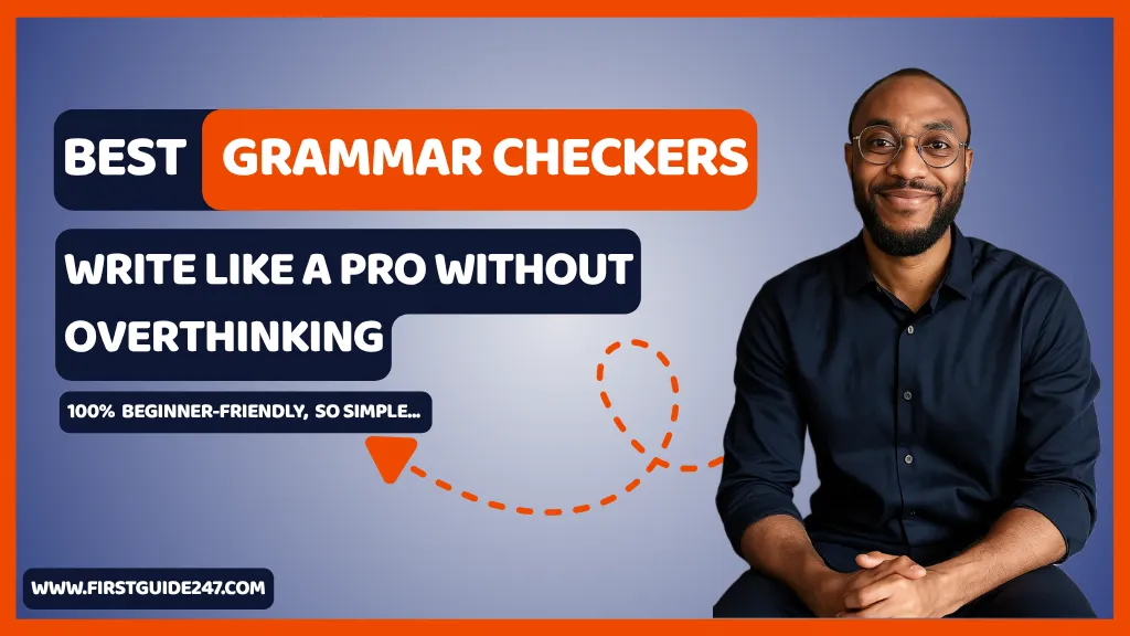 Best Grammar Checkers (Write Like a Pro Without Overthinking)