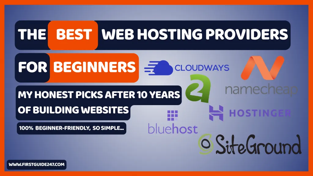 Best Web Hosting Providers for Beginners (My Honest Picks After 10 Years of Building Websites)