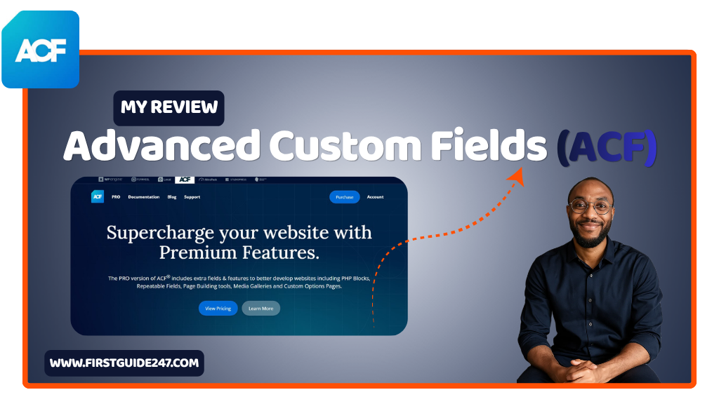 Advanced Custom Fields (ACF) Review : Still the Backbone of Serious WordPress Builds?